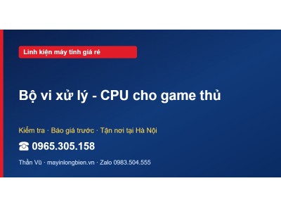 Bộ vi xử lý - CPU cho game thủ