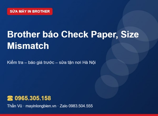 Brother báo Check Paper, Size Mismatch: cách sửa | Thần Vũ