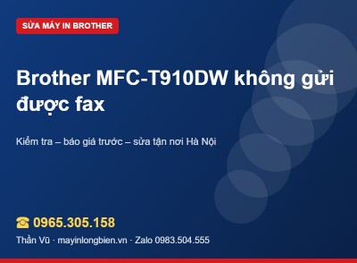 Brother MFC-T910DW không gửi được fax | Thần Vũ