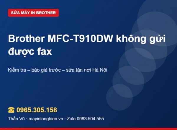 Brother MFC-T910DW không gửi được fax | Thần Vũ