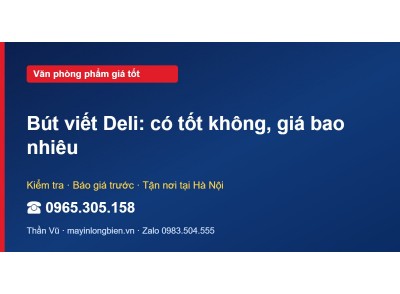 Bút viết Deli: có tốt không, giá bao nhiêu