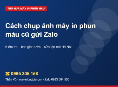 Chụp ảnh máy in phun gửi Zalo báo giá sát hơn | Thần Vũ