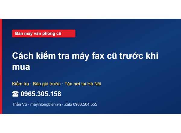 Cách kiểm tra máy fax cũ trước khi mua