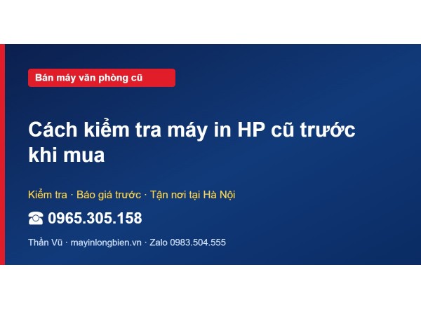 Cách kiểm tra máy in HP cũ trước khi mua