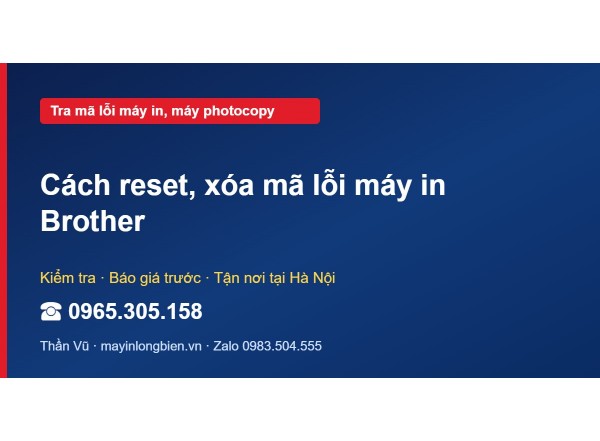 Cách reset, xóa mã lỗi máy in Brother