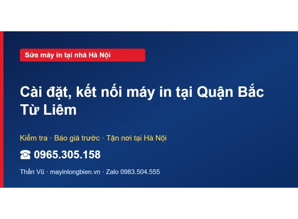Cài đặt, kết nối máy in tại Quận Bắc Từ Liêm