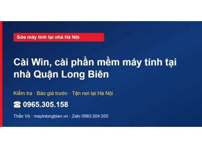 Cài Win, cài phần mềm máy tính tại nhà Quận Long Biên