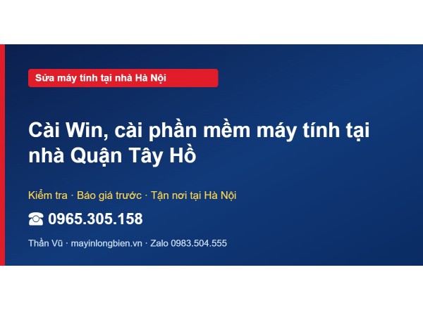 Cài Win, cài phần mềm máy tính tại nhà Quận Tây Hồ