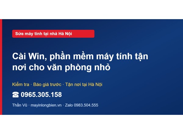 Cài Win, phần mềm máy tính tận nơi cho văn phòng nhỏ