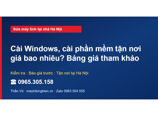 Cài Windows, cài phần mềm tận nơi giá bao nhiêu? Bảng giá…