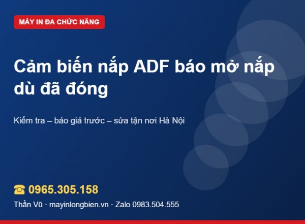 ADF báo mở nắp dù đã đóng: cách sửa | Thần Vũ