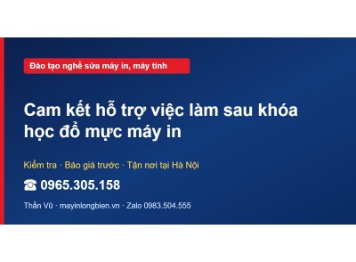 Cam kết hỗ trợ việc làm sau khóa học đổ mực máy in