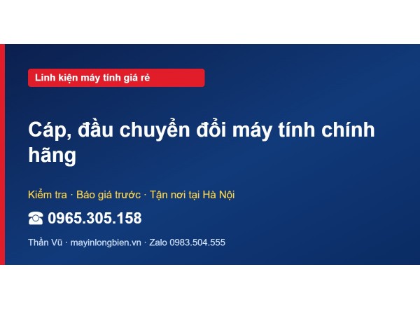 Cáp, đầu chuyển đổi máy tính chính hãng
