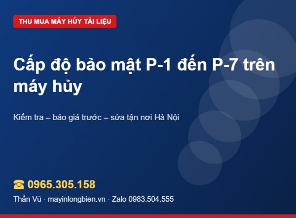 Cấp độ bảo mật máy hủy P-1 đến P-7 nghĩa là gì