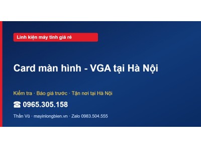 Card màn hình - VGA tại Hà Nội