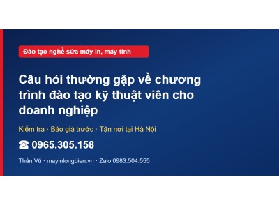 Câu hỏi thường gặp về chương trình đào tạo kỹ thuật viên …