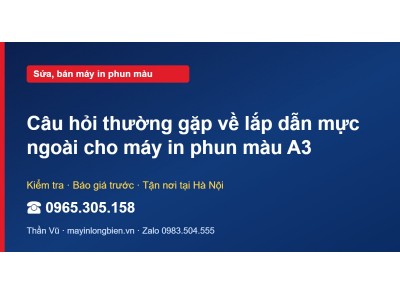Câu hỏi thường gặp về lắp dẫn mực ngoài cho máy in phun m…