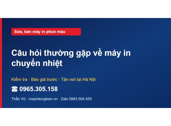 Câu hỏi thường gặp về máy in chuyển nhiệt