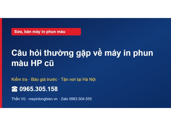 Câu hỏi thường gặp về máy in phun màu HP cũ