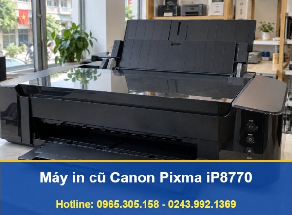 Canon Pixma iP8770 Máy In Ảnh A3+ Đã Dùng, Nói Rõ Tình Trạng