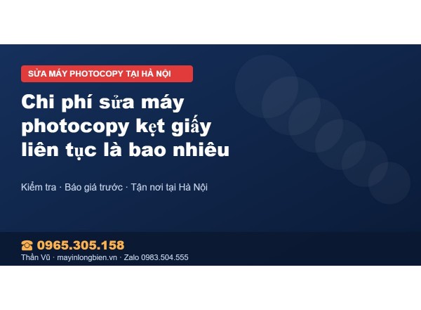 Chi phí sửa máy photocopy kẹt giấy liên tục là bao nhiêu