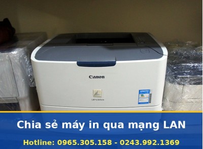 Chia Sẻ Máy In Qua Mạng LAN Cho Văn Phòng Uy Tín, Báo Giá Rõ