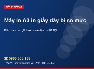Máy in A3 cọ mực khi in giấy dày | Thần Vũ