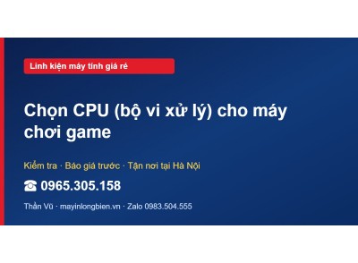 Chọn CPU (bộ vi xử lý) cho máy chơi game
