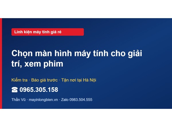 Chọn màn hình máy tính cho giải trí, xem phim