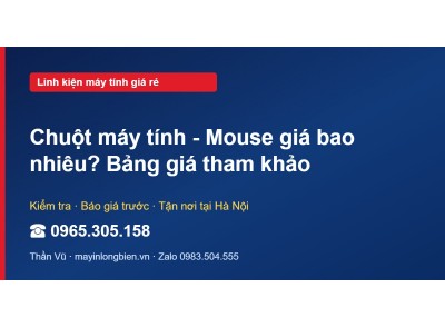 Chuột máy tính - Mouse giá bao nhiêu? Bảng giá tham khảo