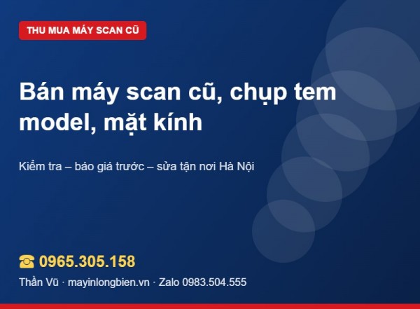 Ảnh gửi báo giá máy scan cũ: chụp gì, quét gì