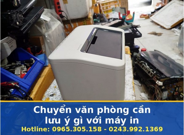 Chuyển Văn Phòng Cần Lưu Ý Gì Với Máy In? Tại Hà Nội, Uy Tín