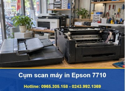 Cụm Scan Máy In Màu Epson 7710 Tại Hà Nội, Lắp Máy, Quét Thử