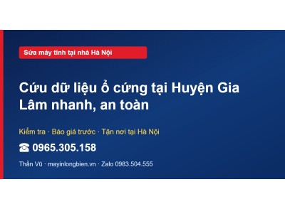 Cứu dữ liệu ổ cứng tại Huyện Gia Lâm nhanh, an toàn