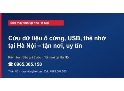 Cứu dữ liệu ổ cứng, USB, thẻ nhớ tại Hà Nội – tận nơi, uy…
