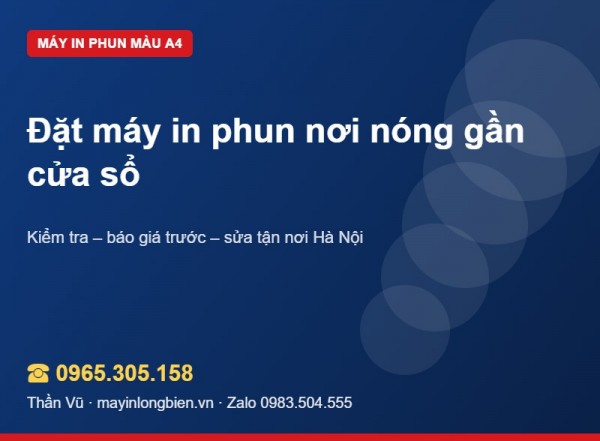 Vị trí đặt máy in phun: tránh nóng, nắng, bụi | Thần Vũ
