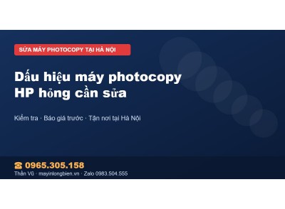 Dấu hiệu máy photocopy HP hỏng cần sửa