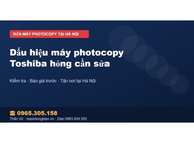 Dấu hiệu máy photocopy Toshiba hỏng cần sửa