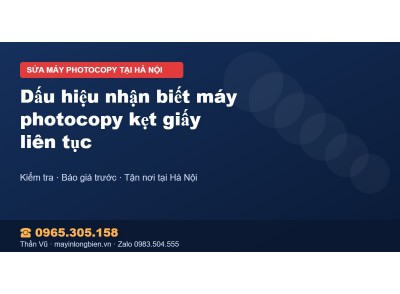 Dấu hiệu nhận biết máy photocopy kẹt giấy liên tục