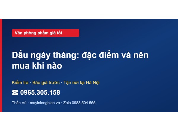Dấu ngày tháng: đặc điểm và nên mua khi nào