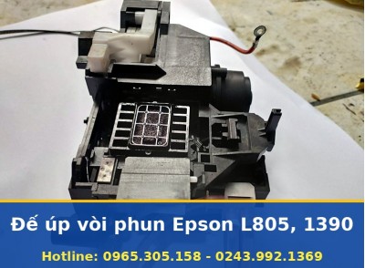 Đế Úp Vòi Phun Epson L805, T60/T50, 1390, 1430, L1800 Hà Nội