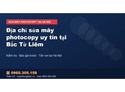 Địa chỉ sửa máy photocopy uy tín tại Bắc Từ Liêm