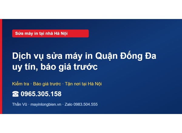 Dịch vụ sửa máy in Quận Đống Đa uy tín, báo giá trước
