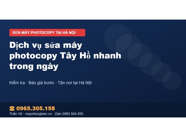 Dịch vụ sửa máy photocopy Tây Hồ nhanh trong ngày