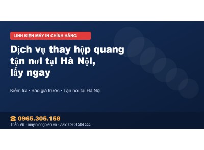 Dịch vụ thay hộp quang tận nơi tại Hà Nội, lấy ngay