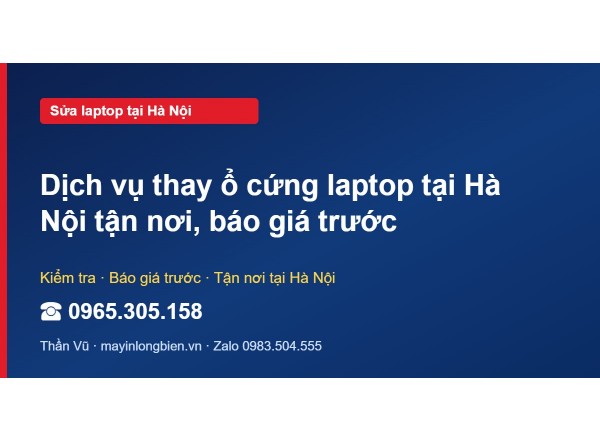 Dịch vụ thay ổ cứng laptop tại Hà Nội tận nơi, báo giá trước