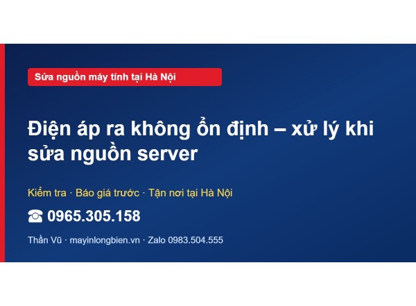 Điện áp ra không ổn định – xử lý khi sửa nguồn server