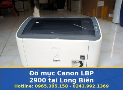 Đổ Mực Canon LBP 2900 Tại Long Biên Uy Tín – Báo Giá Rõ Ràng