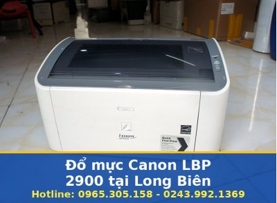 Đổ Mực Canon LBP 2900 Tại Long Biên Uy Tín – Báo Giá Rõ Ràng