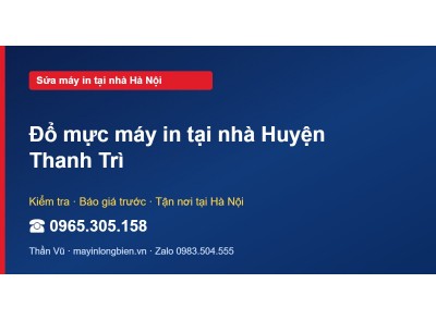 Đổ mực máy in tại nhà Huyện Thanh Trì